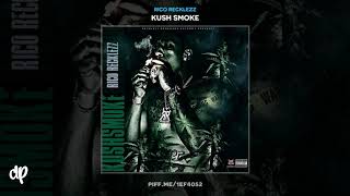 Rico Recklezz - In My Bag [Kush Smoke]