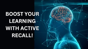 Unlock Your Memory Power with Active Recall: Study Smarter, Not Harder!