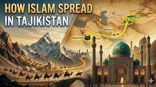 How Islam Spread in Tajikistan |  Trade Routes and Islam Guide