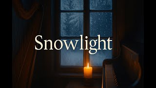 Snowlight – Harp & Piano Instrumental | Peaceful Winter Ambient Music for Calm Evenings