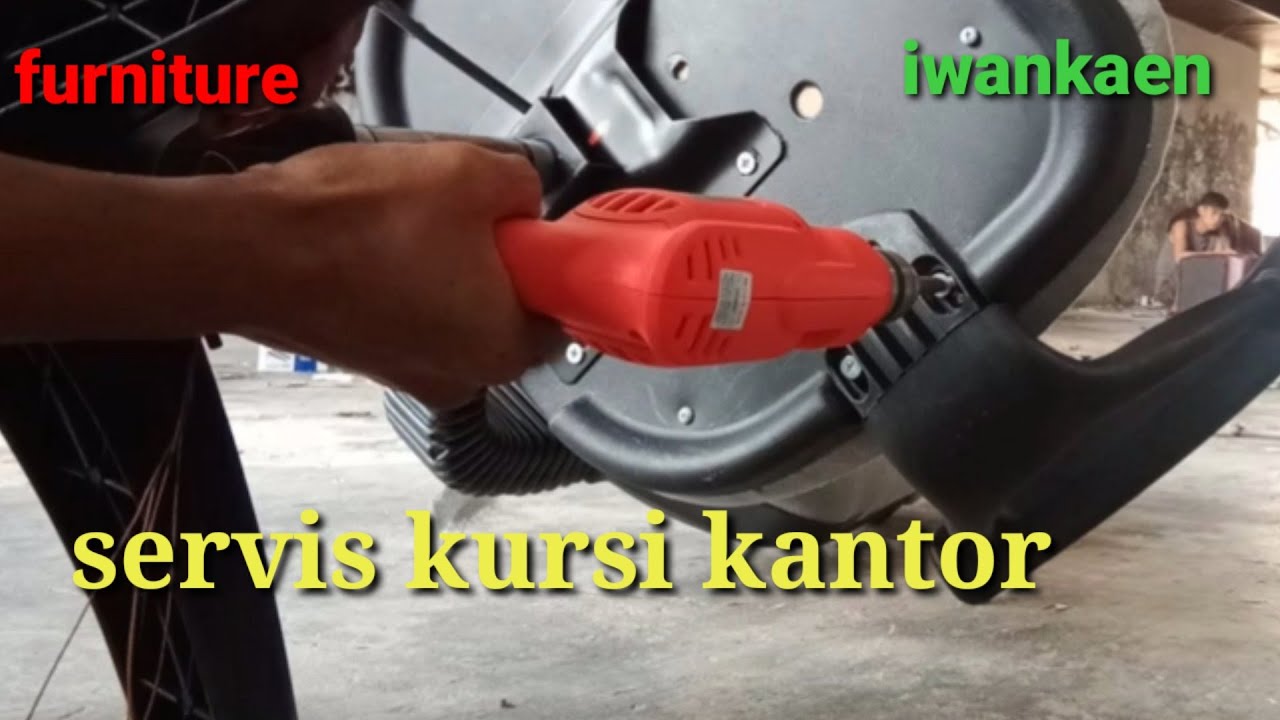  Servis  kursi  kantor  lihat cara pemasanganya iwankaen 