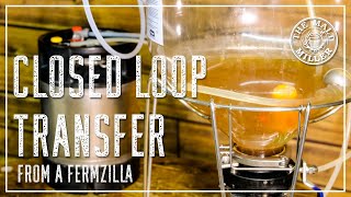 CLOSED LOOP TRANSFER YOUR HOME BREW BEER FROM A FERMZILLA | THE MALT MILLER HOME BREWING CHANNEL