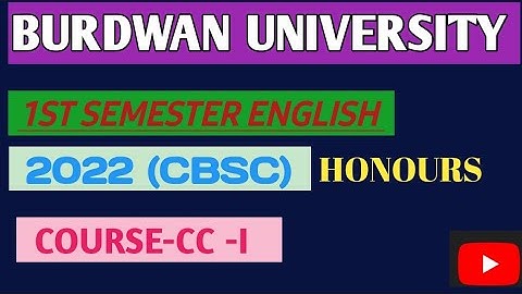 B.A Burdwan University 1st Sem| English Honours | 2022  CC-I Ques