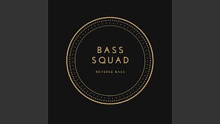 Reverse Bass