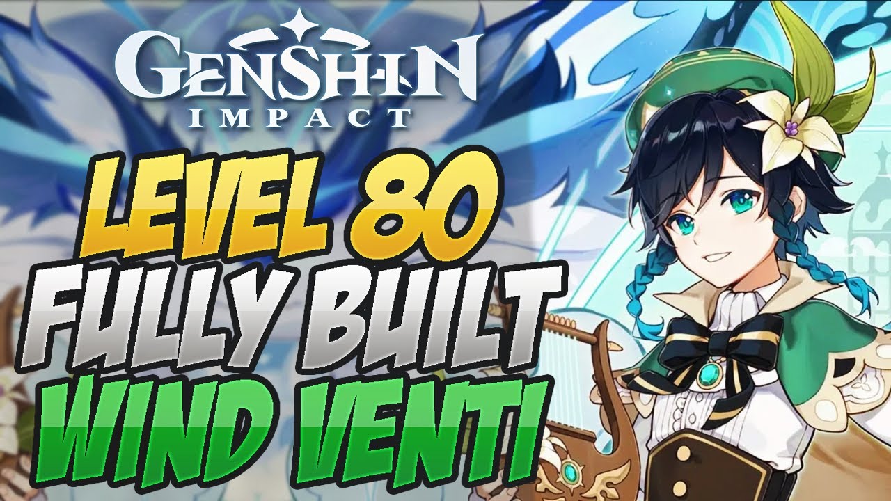 LEVEL 80 BEST VENTI BUILD & SHOWCASE AR 40! Genshin Impact - YouTube