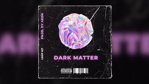 [10] DARK LOOP KIT /SAMPLE PACK  - 