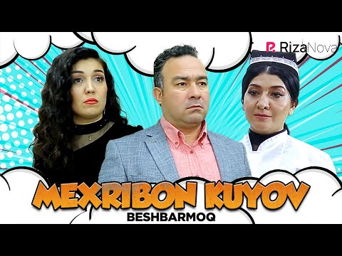 Beshbarmoq — Mexribon kuyov (hajviy ko'rsatuv)