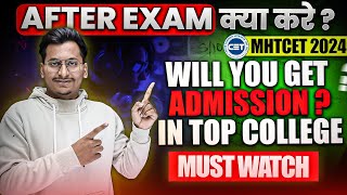 How to get Admission in Top College?|After MHT CET Exam क्या करे|Marks Vs Percentile|Sameer Shaikh