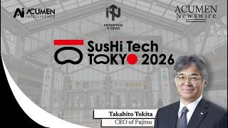 SusHi Tech 2026: Fujitsu’s CEO on physical AI and the role of IT infrastructure