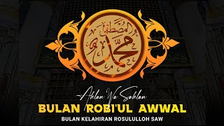 Qosidah Menyambut Bulan Robi'ul Awwal  || Marhaban Ya Robi' Marhaban Syahrul Anwar