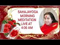 7 may 2024 sahajayoga morning meditation live at 400 am day 1386