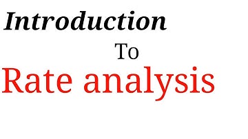 Introduction to Rate Analysis.