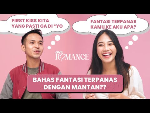 BAHAS FANTASI TERPANAS DENGAN MANTAN?????