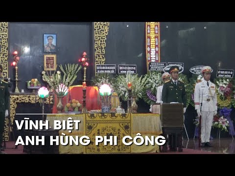 Video Xúc động đồng đội đến vĩnh biệt anh hùng phi công... - youtube