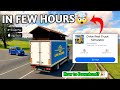 FINALLY!! Drive Real Truck Simulator Release🎉⛽ In Few Hours | How to Download Revealed🤯