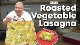 Ultimate Roasted Vegetable Lasagna Recipe Chef Tatung