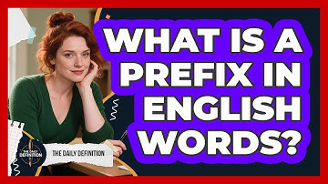 What Is A Prefix In English Words? - The Daily Definition