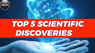 Top 5 Scientific Discoveries By Scientists That Unknown To The World अनख वजञनक खज