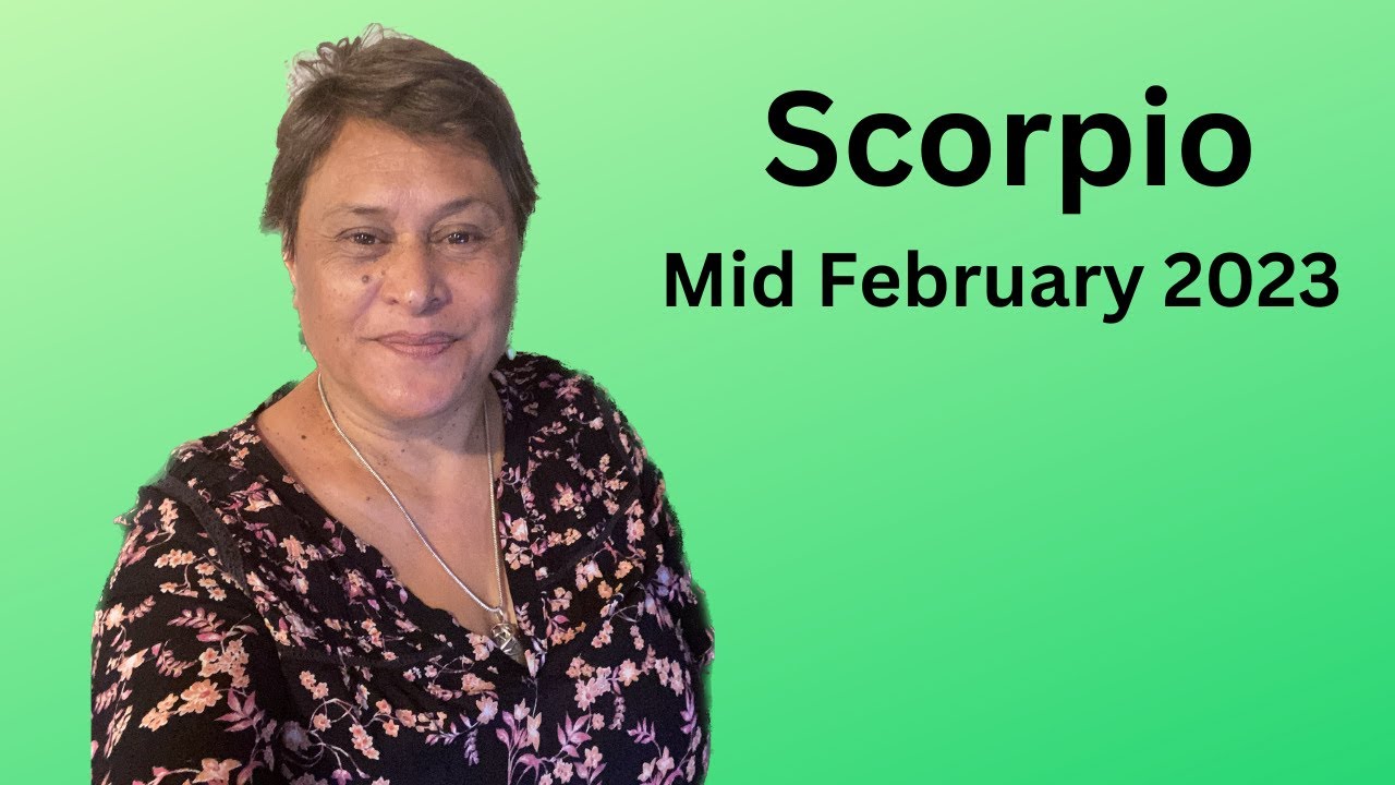 Scorpio Mid February 2023