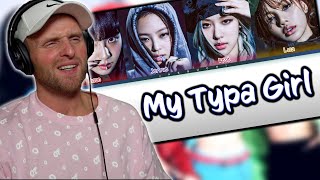 YES! BLACKPINK - Typa Girl REACTION