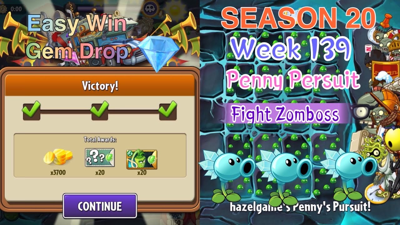 PvZ2 | Zomboss Battle | Penny Pursuit |Week 139 | Easy GEMS💎 COINS Drop | Difficulty 🌶🌶🌶