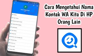 Cara Mengetahui Nama Kontak Wa Kita Di Hp Orang Lain