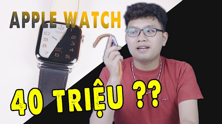 Đánh giá apple watch series 4 hermes năm 2024