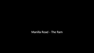 Video thumbnail of "Manilla Road - The Ram (lyrics)"