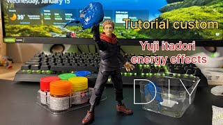 How to make custom effect for S.H.Figuarts yuji itadori jujutsu kaisen, DIY energy effects bandai