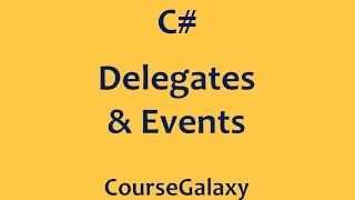 C# Delegates and Events tutorial