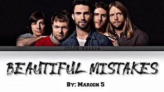 Maroon 5 -Beautiful Mistakes (Lyrics Video)