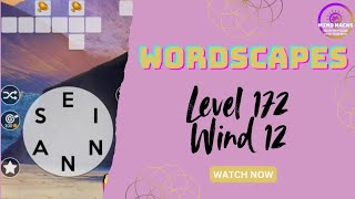 Wordscapes Level 172 Guide | Sky - Wind 12 | Mind Hacks