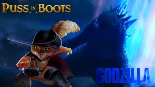 Puss In Boots Meets Godzilla (Puss In Boots vs. Godzilla) !!Epic Crossover!!