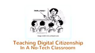 Teaching Digital Citizenship in a No-Tech Classroom (webinar)
