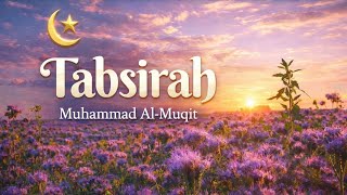 Tabsirah – Muhammad Al-Muqit | Beautiful Islamic Nasheed | Ramadan Reminder 2026