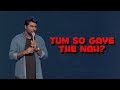 Tum So Gaye The Nah? - Zakir Khan