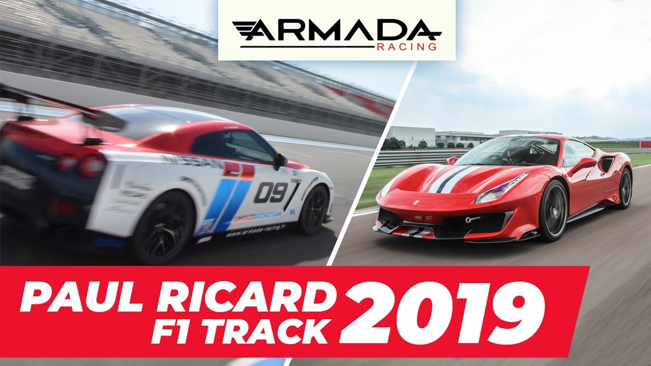 Nissan Gtr Vs Audi R8 V10 Vs Ferrari 488 Pista Armada Racing Paul Ricard F1 Track 2019