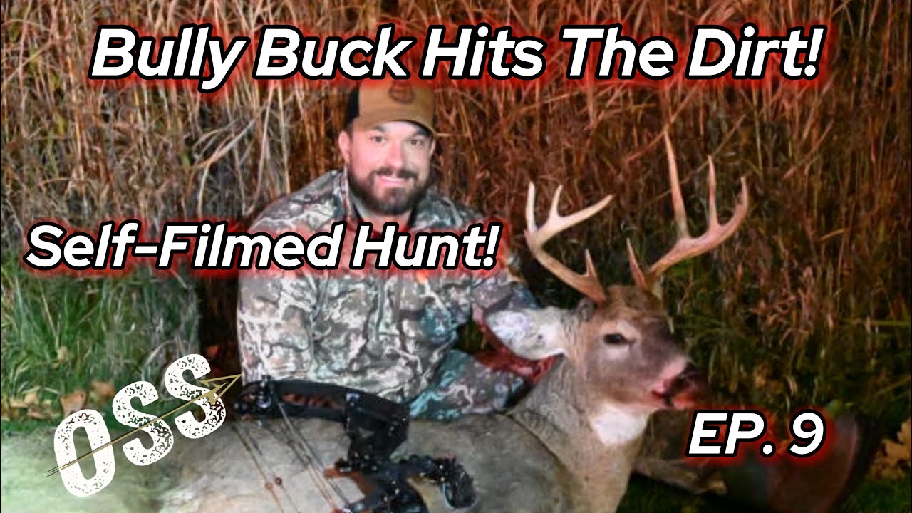 Bully Buck Hits The Dirt! Wisconsin Self-Filmed Hunt!