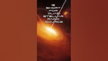 What Is A Quasar?