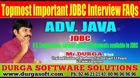 Topmost JDBC Interview FAQs || Q6. Explain about various types of Statements available in JDBC?