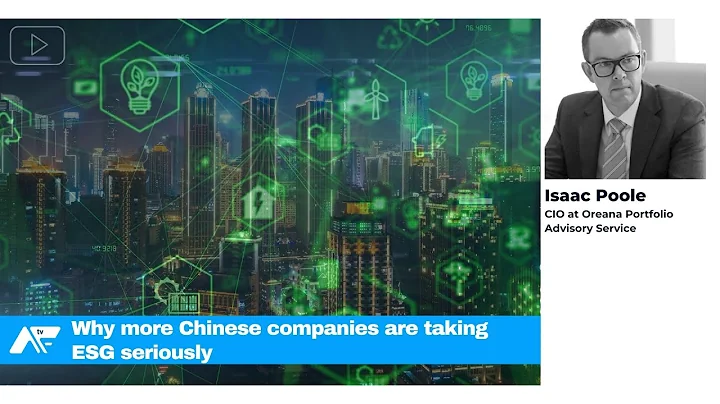 Why more Chinese companies are taking ESG seriously