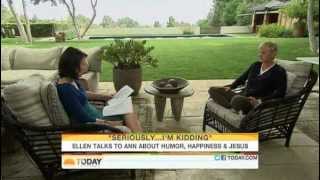 Ellen Degeneres Today Show Interview ellen Talks About Humor Happiness U0026 Jesus