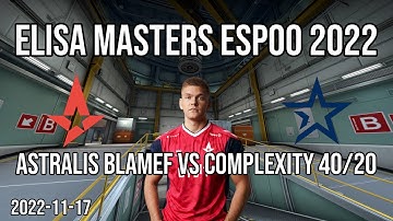 CSGO POV: Astralis blameF vs Complexity (40/20) @ nuke (2022-11-17)