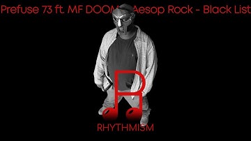 Prefuse 73 ft. MF DOOM & Aesop Rock - Black List Lyrics
