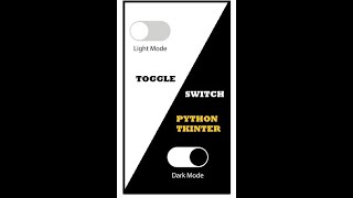 Python Tkinter - Toggle Switch Dark Light Mode #python #pythonprogramming #viral #codinghacks