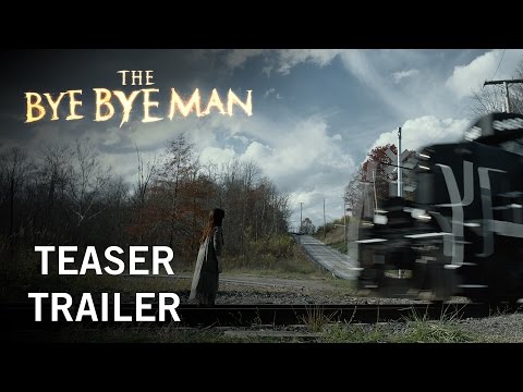The Bye Bye Man | Teaser Trailer | Own It Now On Digital HD, Blu-ray™ & DVD