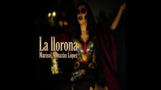 La Llorona | Marisol Almazán | 2020