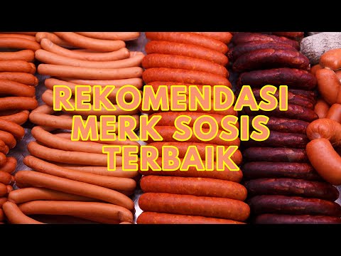 Video: Bagaimana Memilih Sosis?