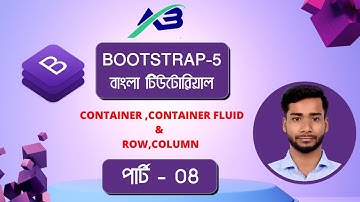 Container, Container-Fluid & Row & Column | Bootstrap-5 | Bootstrap Bangla Tutorial | Part-04