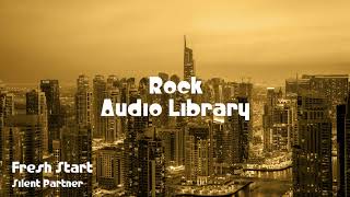 Download lagu 🎵 Fresh Start - Silent Partner 🎧 No Copyright Music 🎶 Rock Music